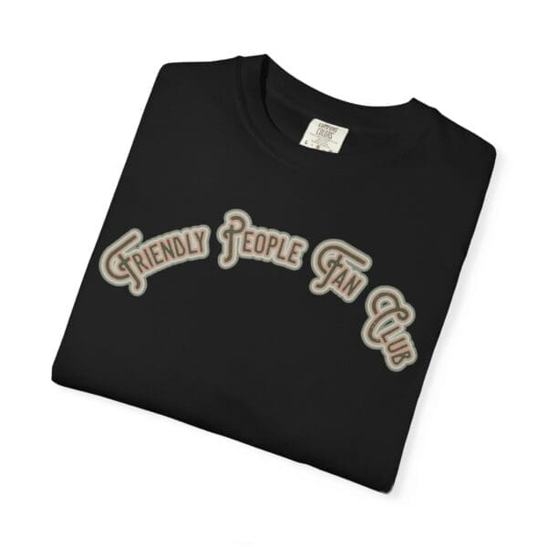 Friendly People Fan Club Heavyweight T-Shirt - Image 21