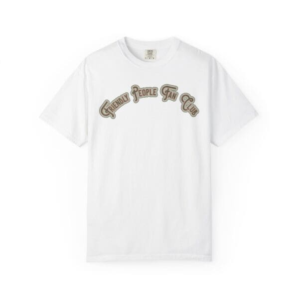 Friendly People Fan Club Heavyweight T-Shirt - Image 3