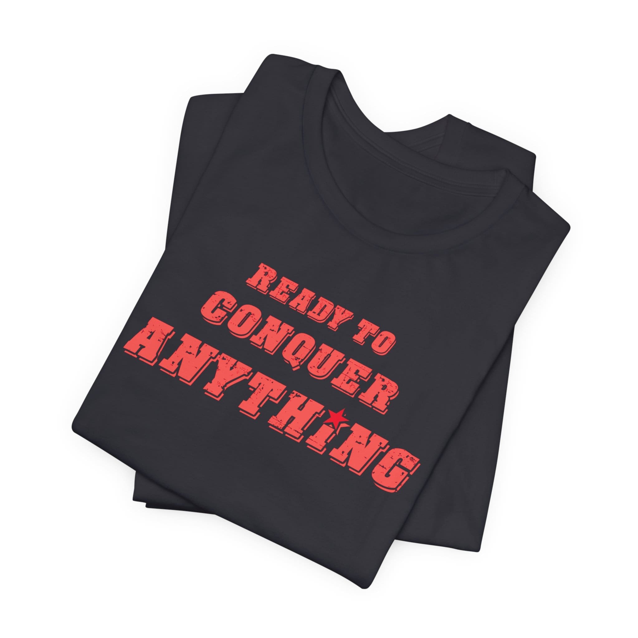 Ready to Conquer Anything Lightweight T-Shirt - Text Only - Image 17