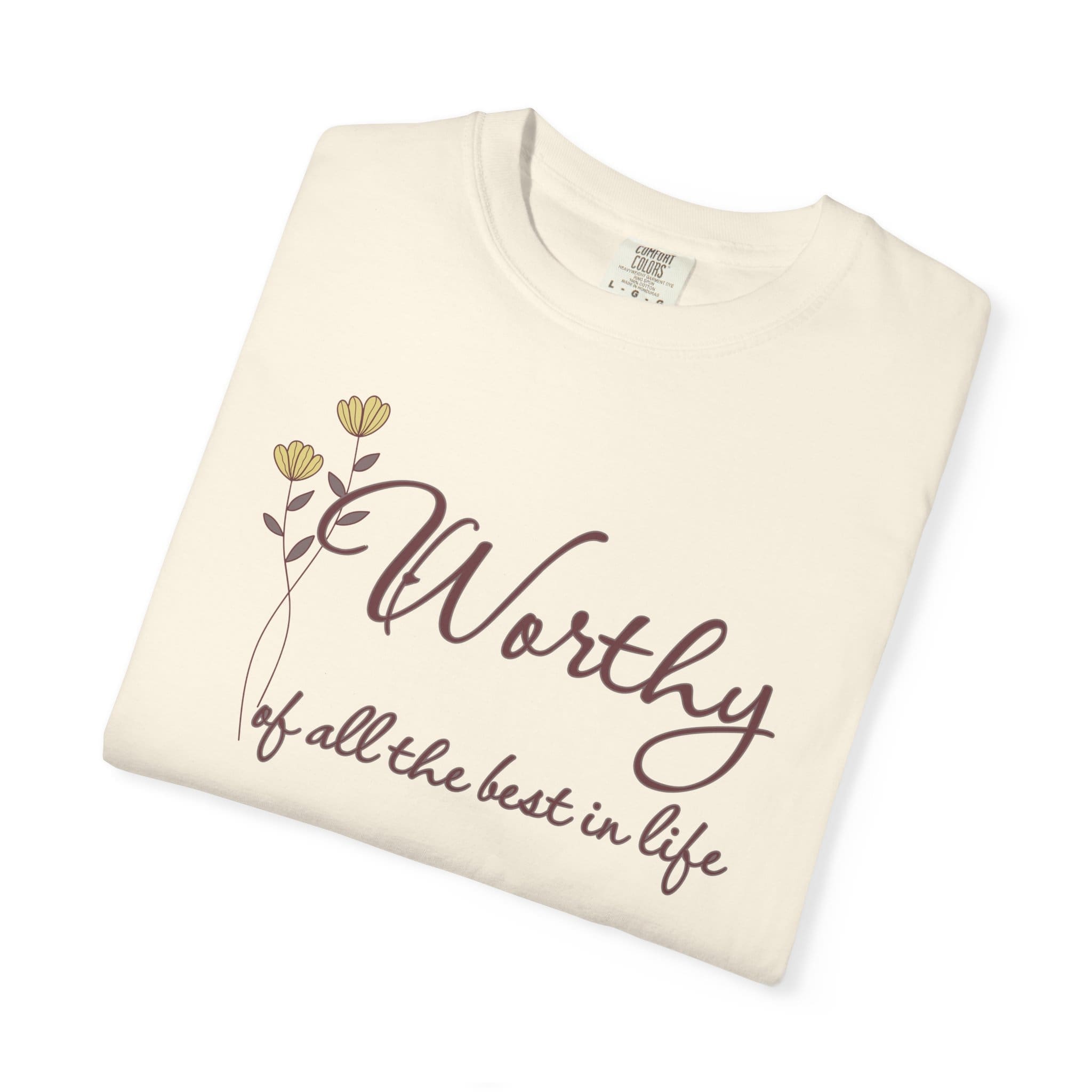 Worthy of All The Best in Life Heavyweight T-Shirt - Floral Text - Image 8