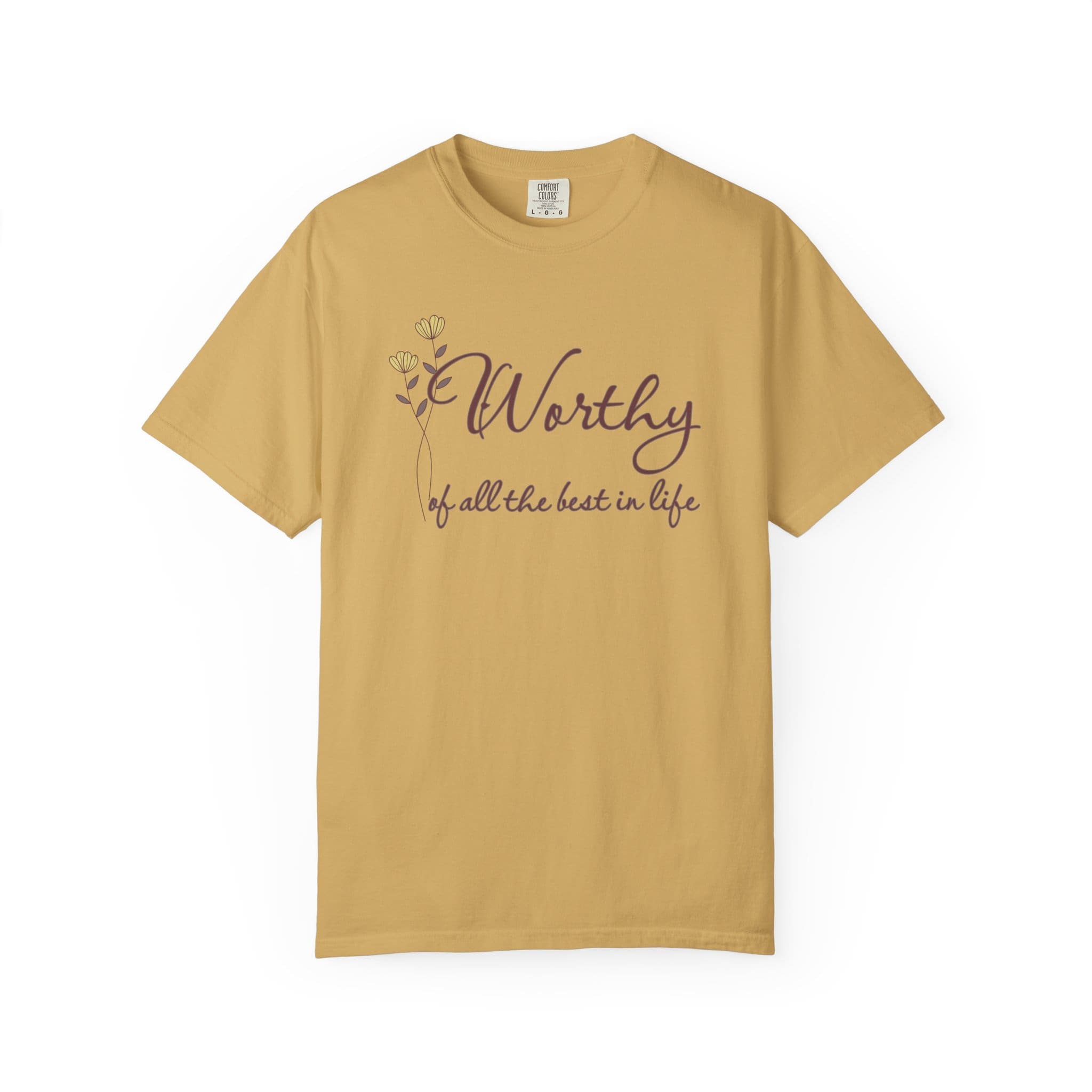 Worthy of All The Best in Life Heavyweight T-Shirt - Floral Text - Image 16