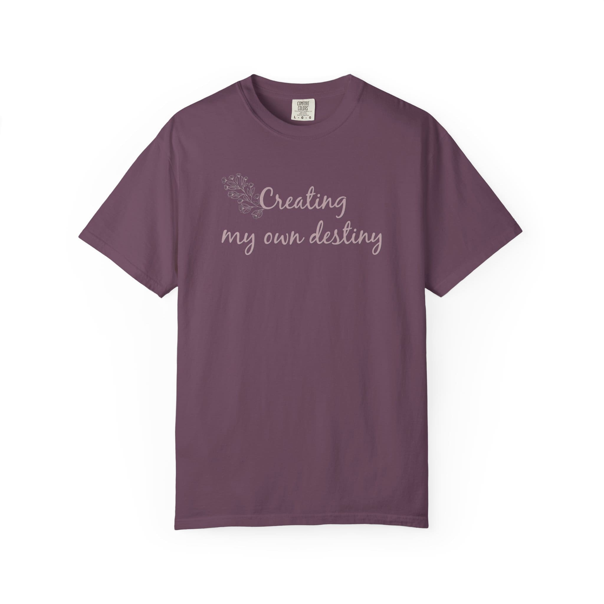 Creating My Own Destiny Heavyweight T-Shirt - Floral Text - Image 11