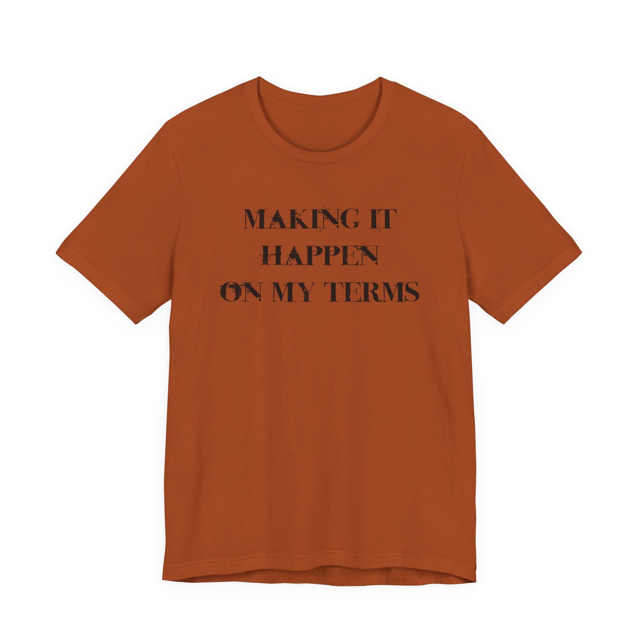 Making it Happen on My Terms Lightweight T-Shirt, Text Only - Image 19