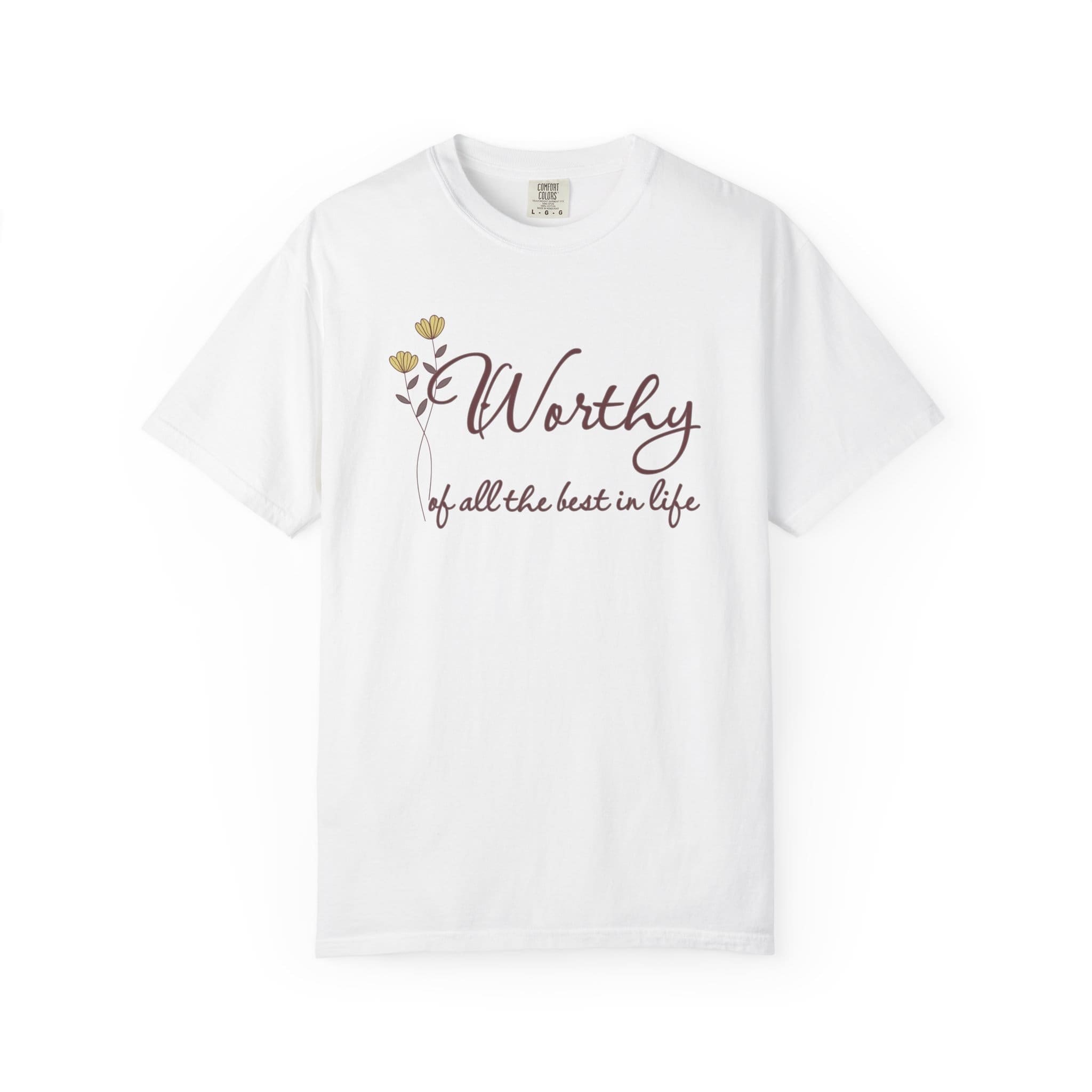 Worthy of All The Best in Life Heavyweight T-Shirt - Floral Text - Image 3