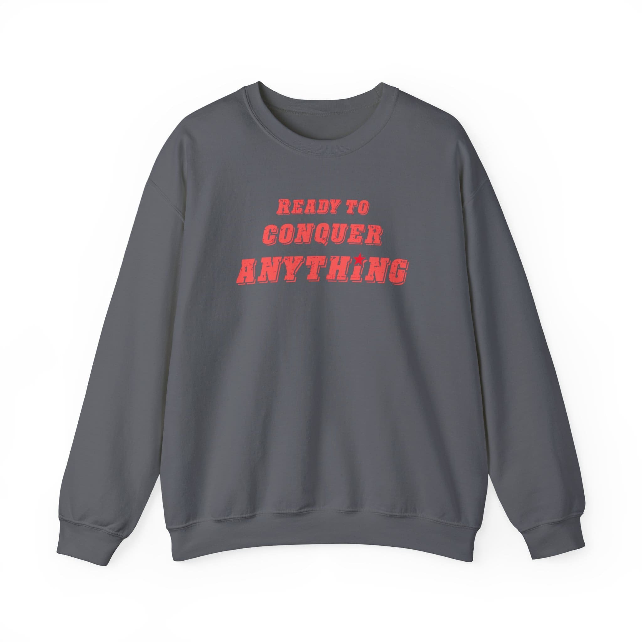 Ready to Conquer Anything Crewneck Sweatshirt - Image 11