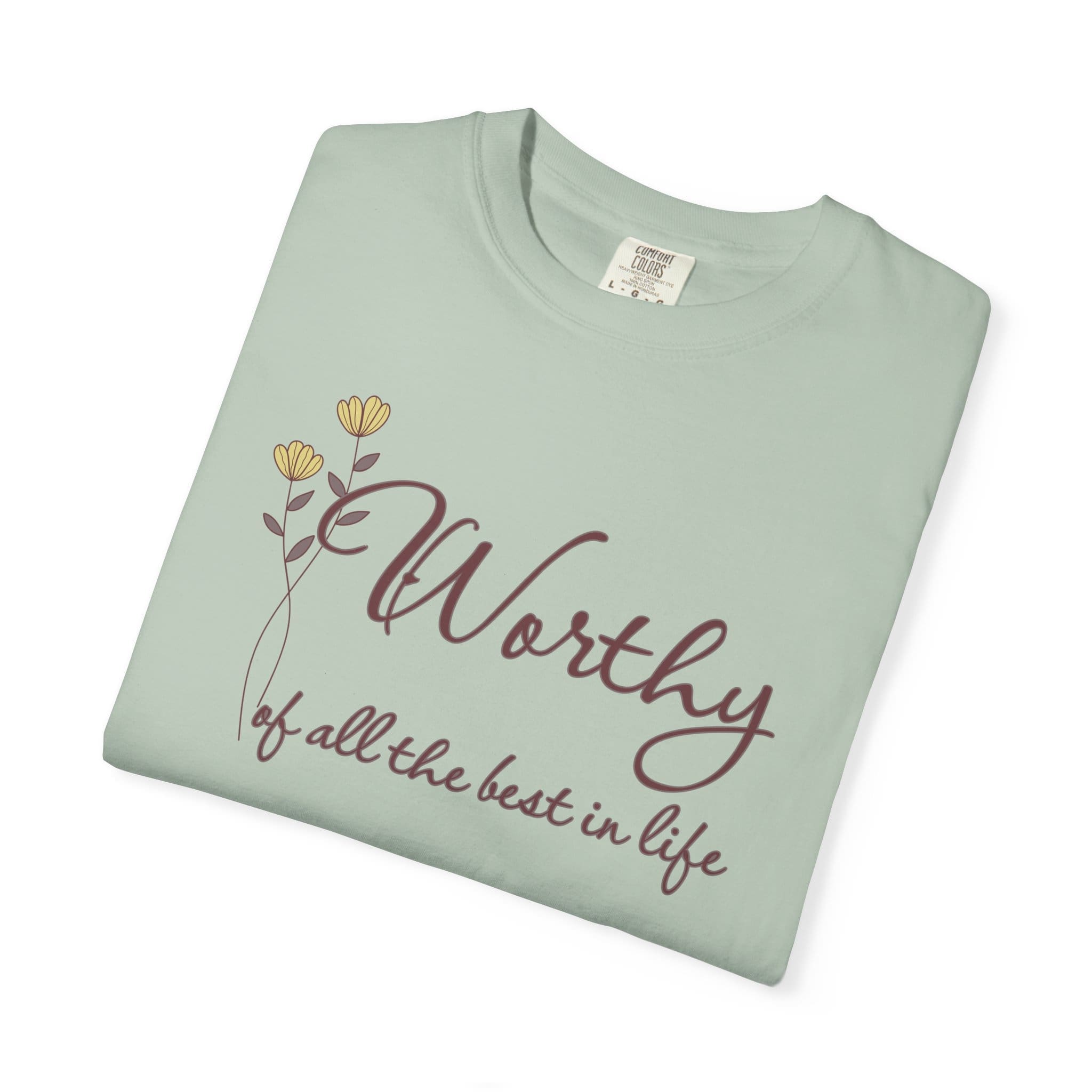 Worthy of All The Best in Life Heavyweight T-Shirt - Floral Text - Image 21