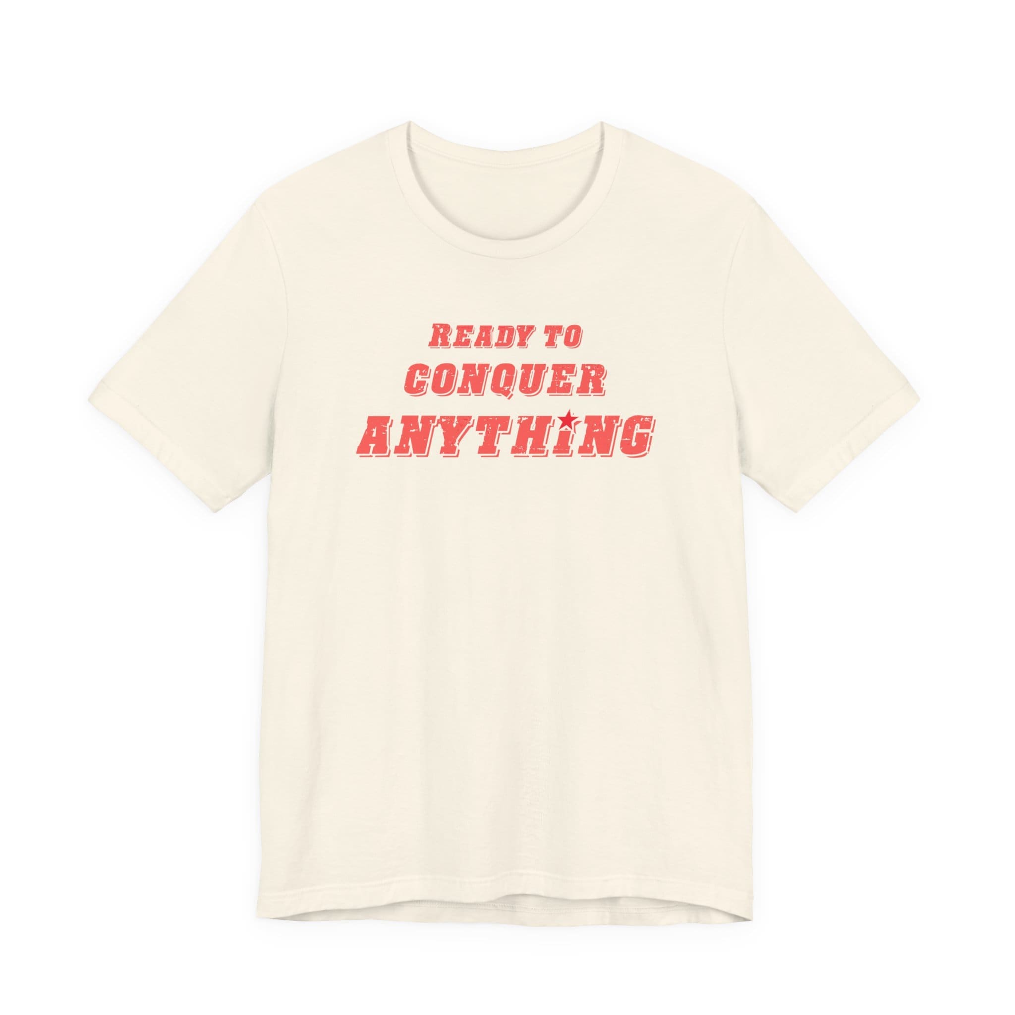 Ready to Conquer Anything Lightweight T-Shirt - Text Only - Image 7