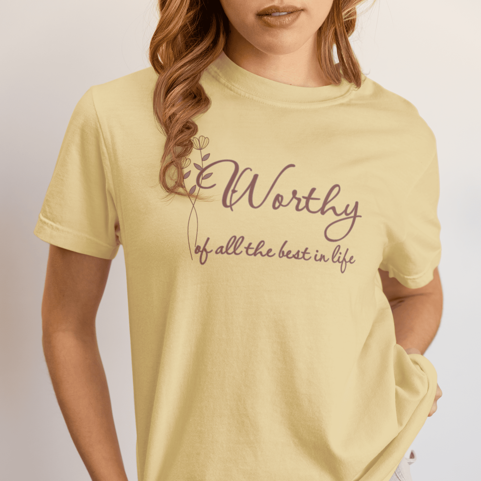 Worthy of All The Best in Life Heavyweight T-Shirt - Floral Text