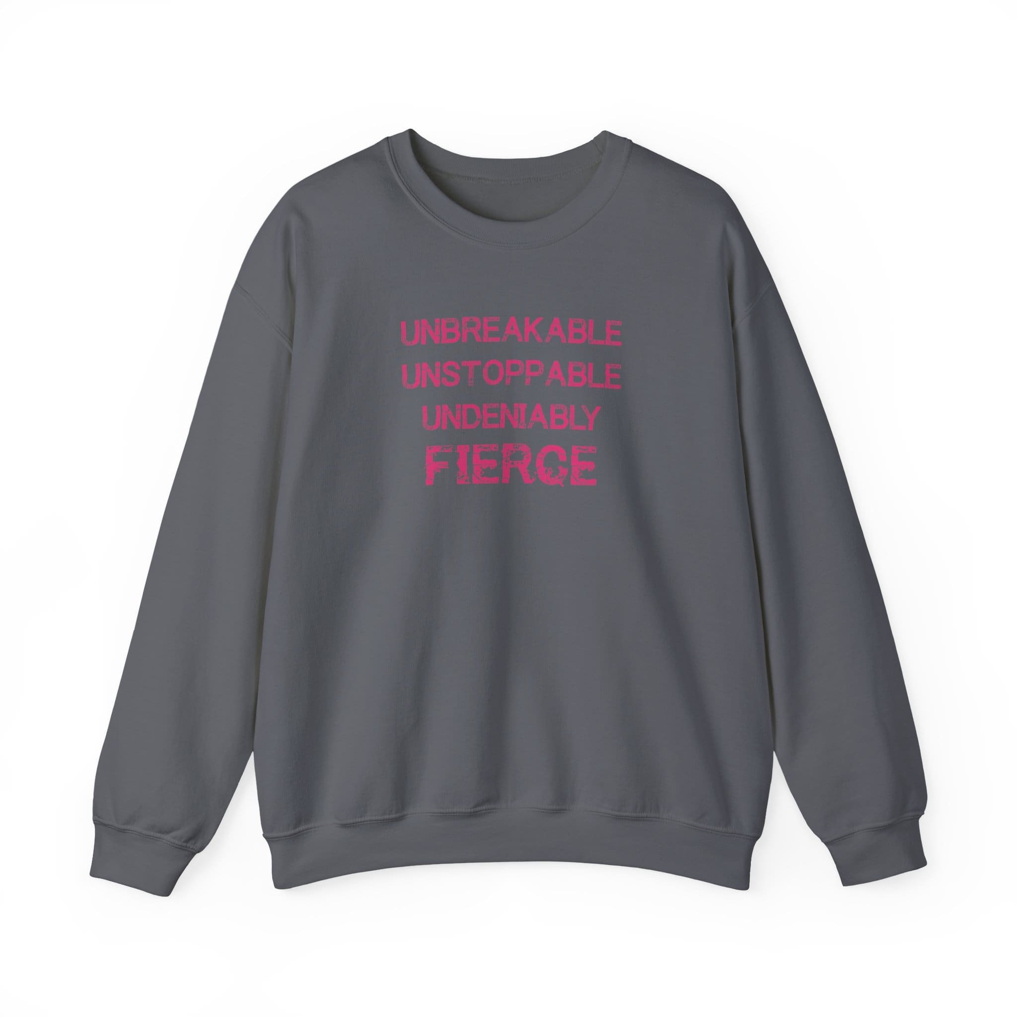 Unbreakable, Unstoppable, Undeniably Fierce Crewneck Sweatshirt - Image 7