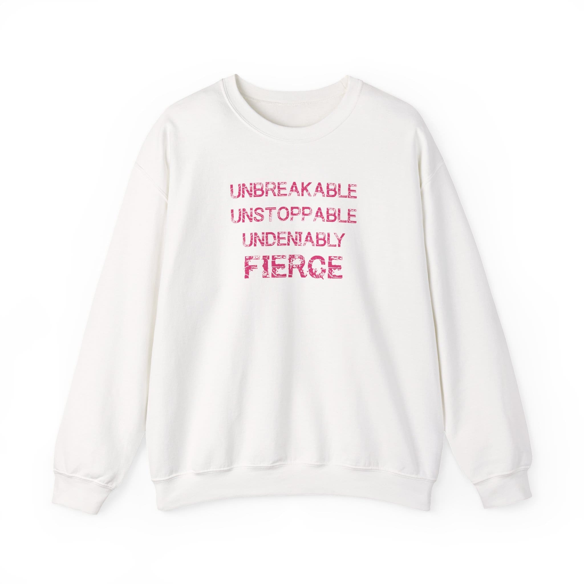 Unbreakable, Unstoppable, Undeniably Fierce Crewneck Sweatshirt - Image 3