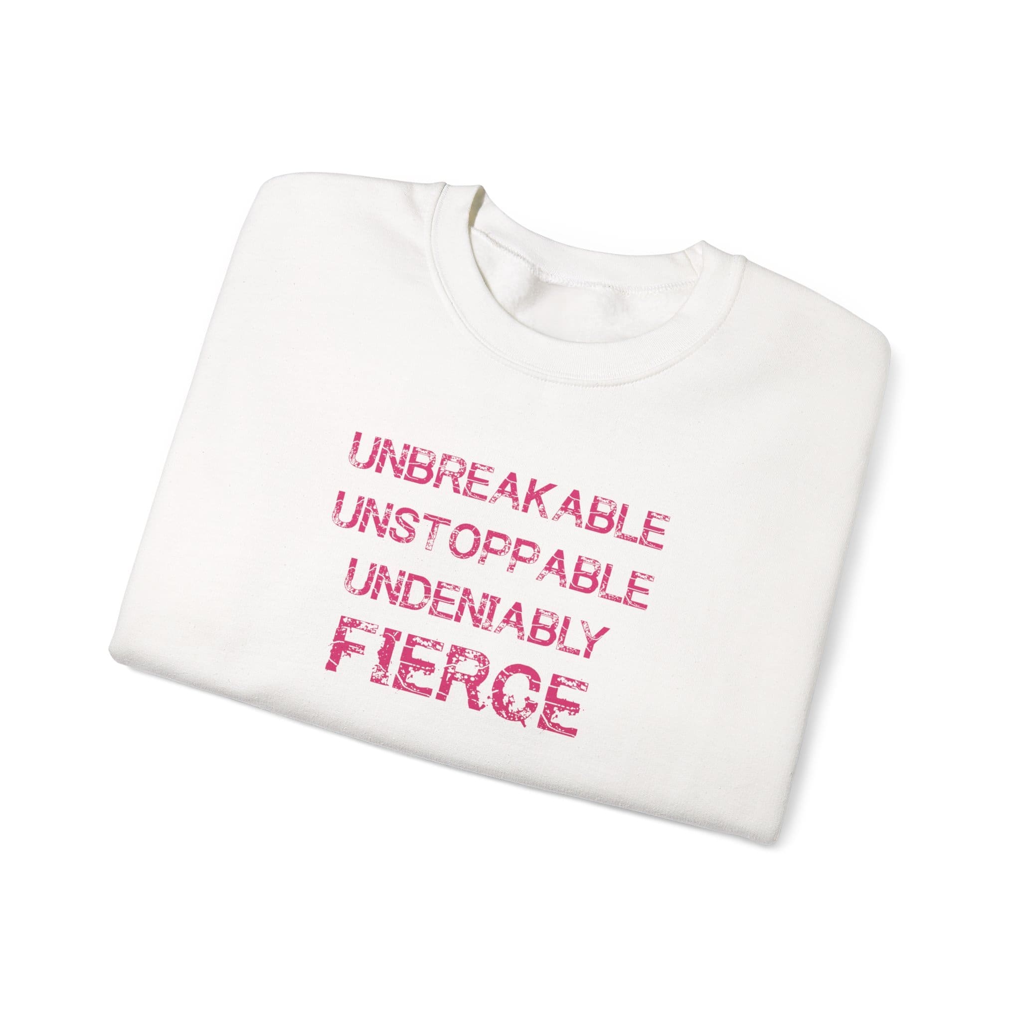 Unbreakable, Unstoppable, Undeniably Fierce Crewneck Sweatshirt - Image 4