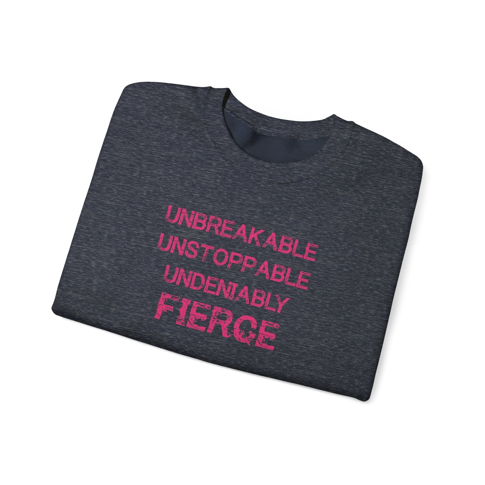 Unbreakable, Unstoppable, Undeniably Fierce Crewneck Sweatshirt - Image 17