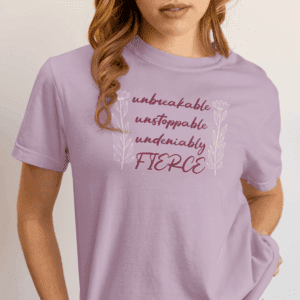 Unbreakable Unstoppable Undeniably Fierce Heavyweight Tee, Floral